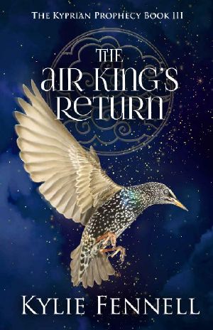 [The Kyprian Prophecy 03] • The Air King's Return